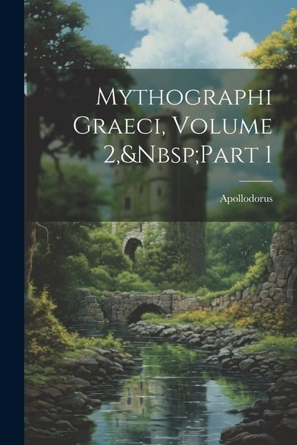 Produktbild: Mythographi Graeci, Volume 2, Part 1