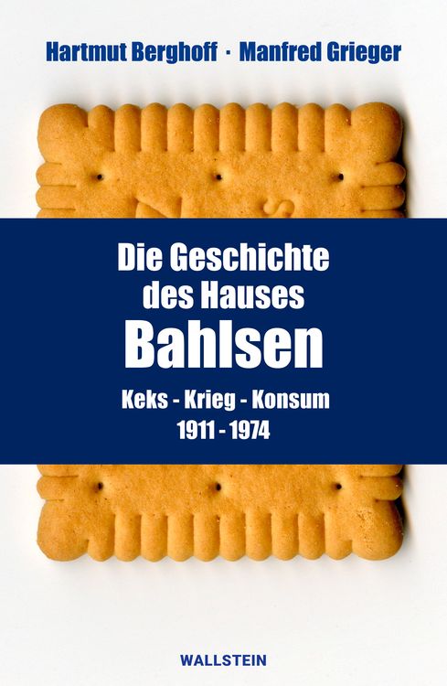 Produktbild: Die Geschichte des Hauses Bahlsen