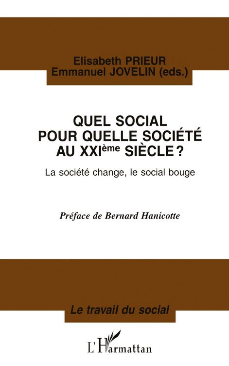 Produktbild: QUEL SOCIAL POUR QUELLE SOCI&Eacute;T&Eacute; AU XX&egrave;me SI&Egrave;CLE ? La soci&eacute;t&eacute; change, le social bouge