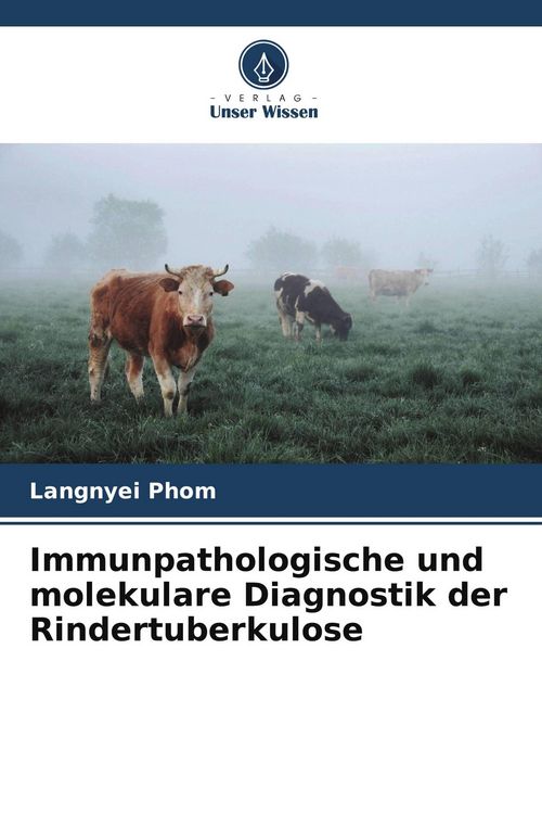 Produktbild: Immunpathologische und molekulare Diagnostik der Rindertuberkulose