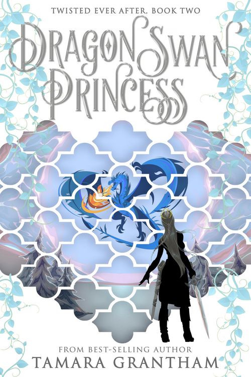 Produktbild: The Dragon Swan Princess (Twisted Ever After, #2)