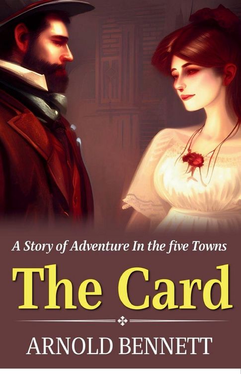 Produktbild: The Card a Story of Adventure In the five Towns