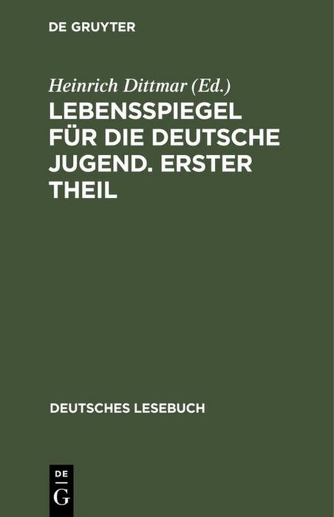 Produktbild: Lebensspiegel f&uuml;r die deutsche Jugend. Erster Theil