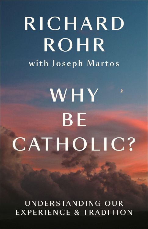 Produktbild: Why Be Catholic?