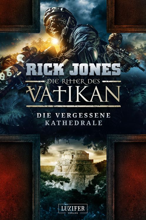 Produktbild: Die Vergessene Kathedrale (die Ritter des Vatikan 7)