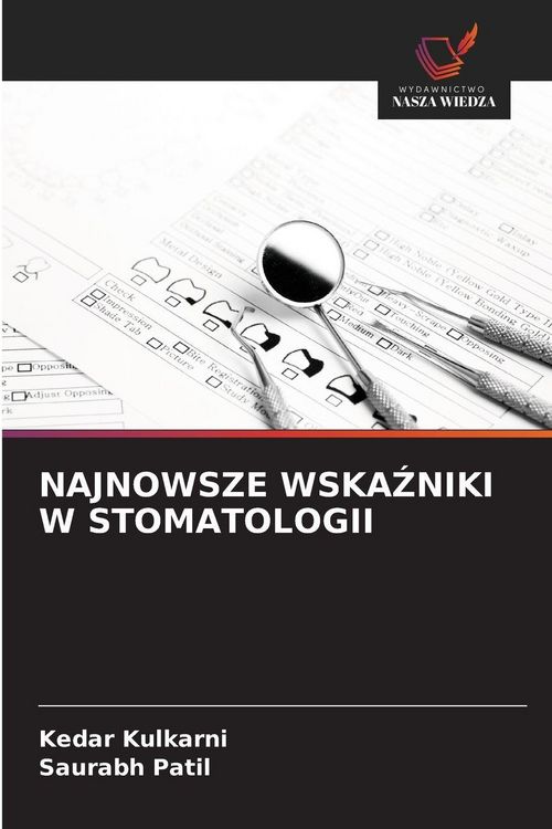 Produktbild: NAJNOWSZE WSKA&iquest;NIKI W STOMATOLOGII