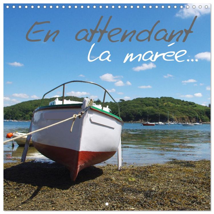 Produktbild: En attendant la mar&eacute;e... (Calendrier mural carr&eacute; 2026 30x30 cm) Calendrier double avec une page pour vos prises de notes