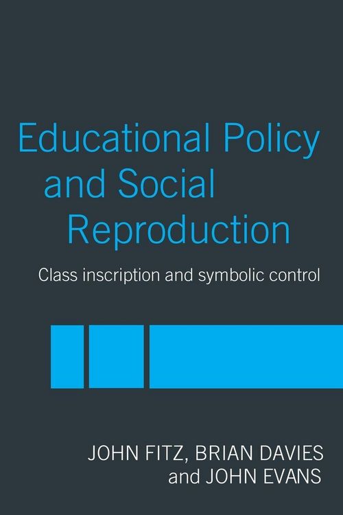 Produktbild: Education Policy and Social Reproduction