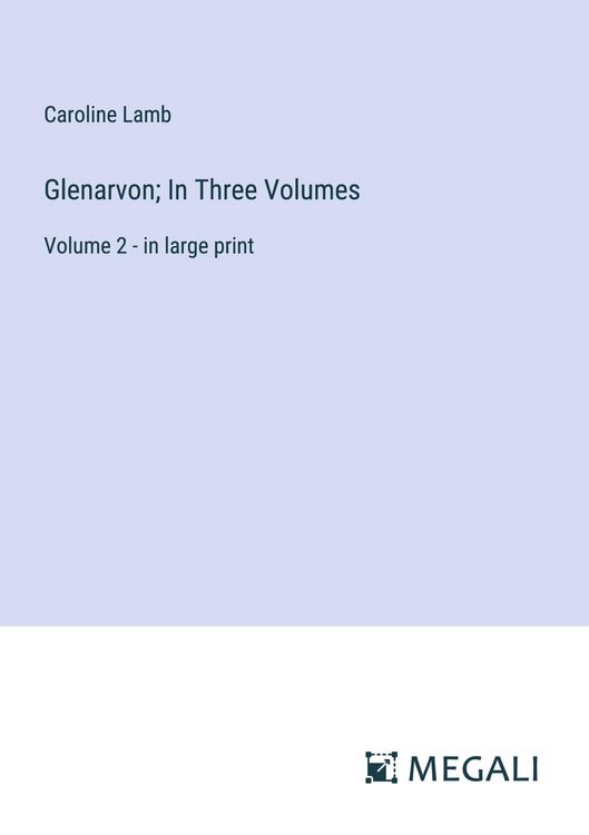 Produktbild: Glenarvon; In Three Volumes