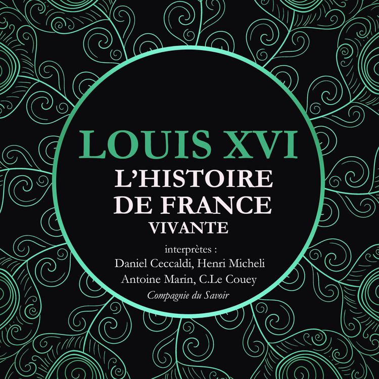 Produktbild: L'Histoire de France Vivante - Louis XVI