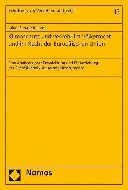 Produktbild: Klimaschutz und Verkehr im V&ouml;lkerrecht und im Recht der Europ&auml;ischen Union