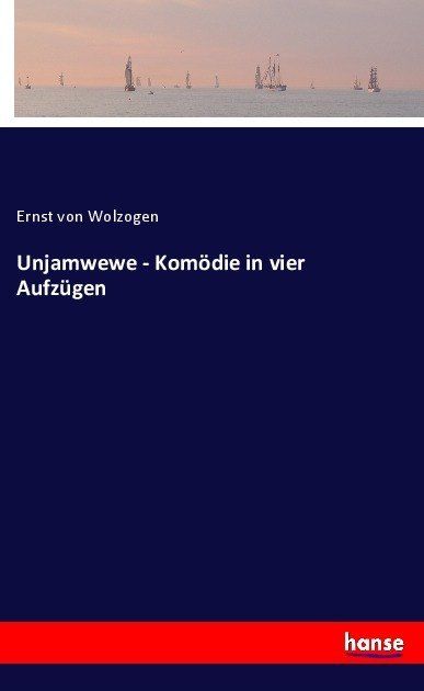 Produktbild: Unjamwewe - Kom&ouml;die in vier Aufz&uuml;gen