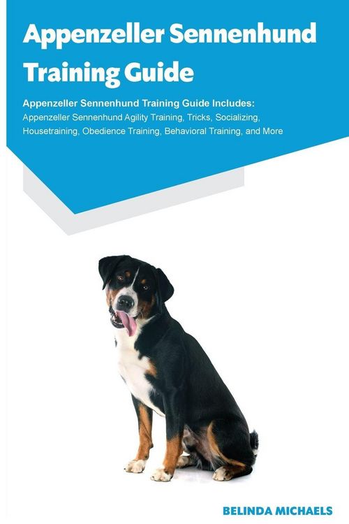 Produktbild: Appenzeller Sennenhund Training Guide Appenzeller Sennenhund Training Guide Includes