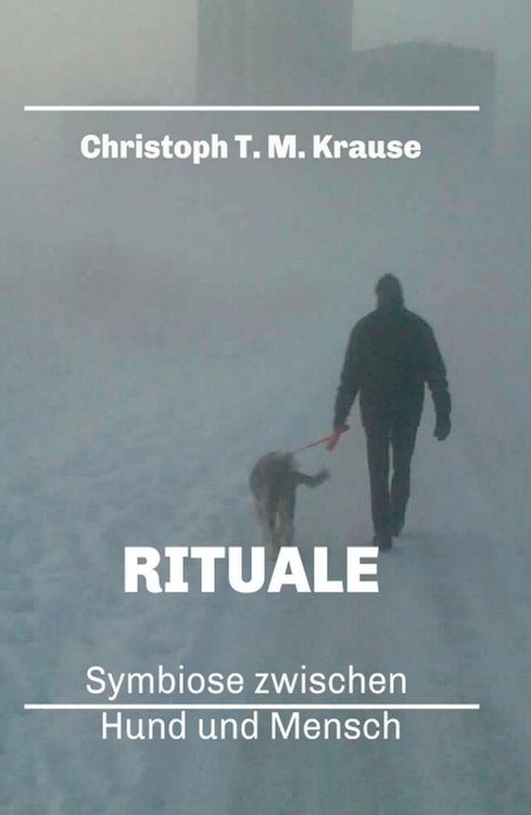 Produktbild: Rituale - Symbiose zwischen Hund und Mensch