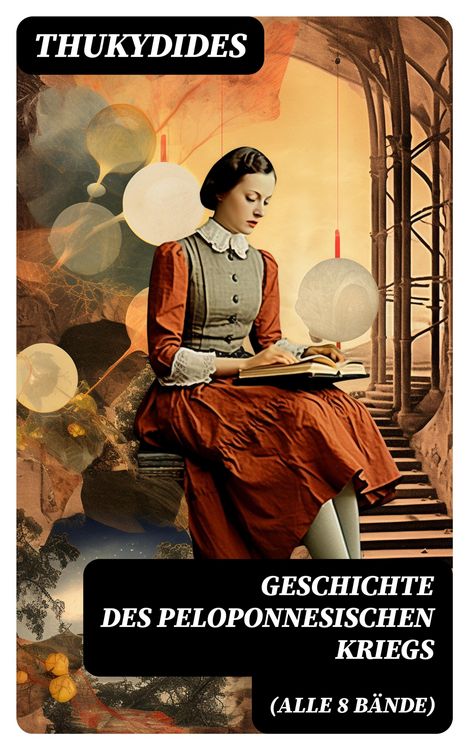 Produktbild: Geschichte des peloponnesischen Kriegs (Alle 8 B&auml;nde)