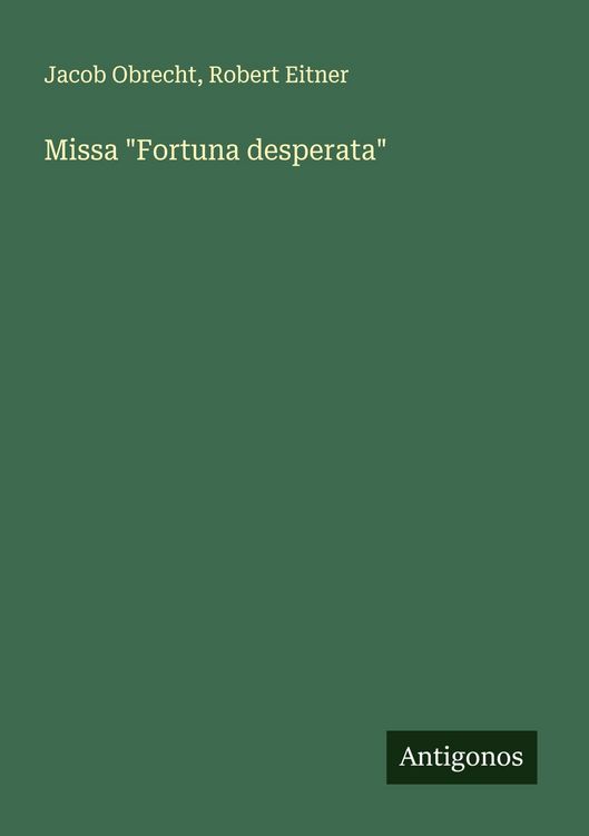 Produktbild: Missa "Fortuna desperata"