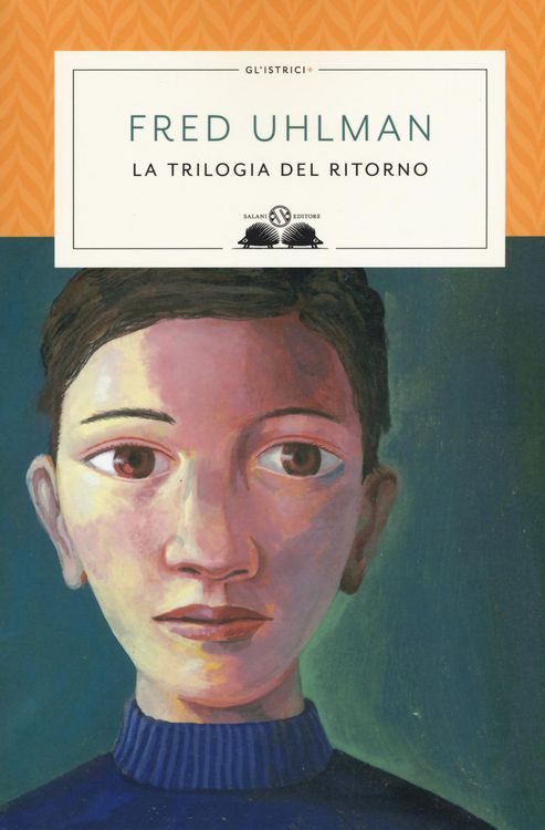 Produktbild: Trilogia del ritorno: L'amico ritrovato-Un'anima non vile-Niente resurrezioni, per favore