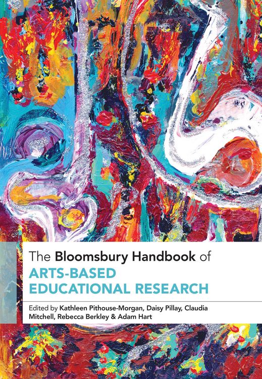 Produktbild: The Bloomsbury Handbook of Arts-Based Educational Research