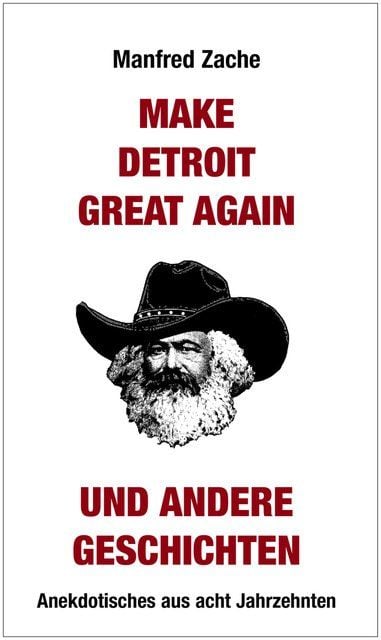 Produktbild: Make Detroit Great again und andere Geschichten