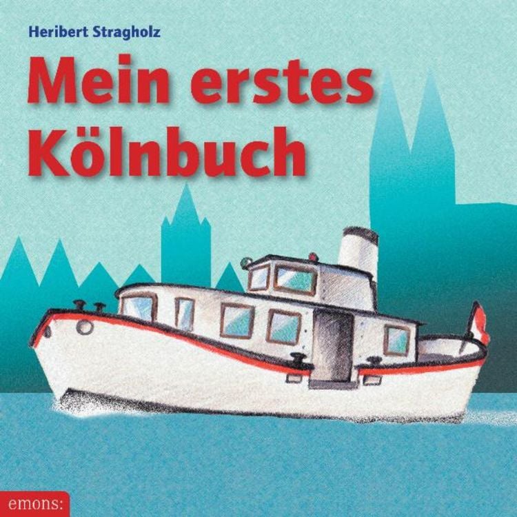 Bild vom Artikel Mein erstes Kölnbuch vom Autor Heribert Stragholz