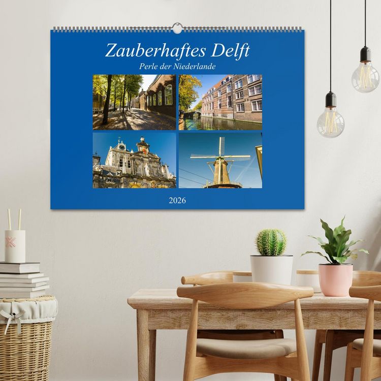 Produktbild: Zauberhaftes Delft - Perle der Niederlande (Wandkalender 2026 DIN A2 quer), CALVENDO Monatskalender