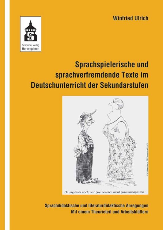 Produktbild: Sprachspielerische und sprachverfremdende Texte im Deutschunterricht der Sekundarstufen