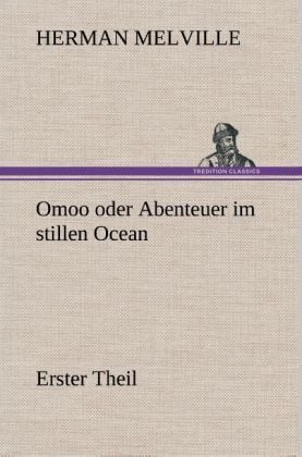 Produktbild: Omoo oder Abenteuer im stillen Ocean