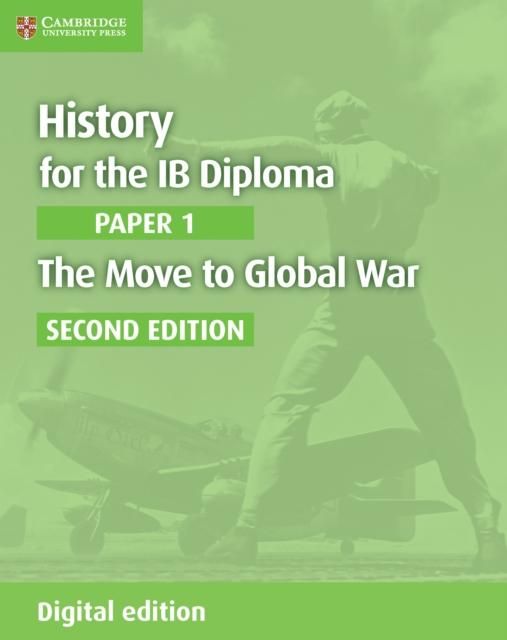Produktbild: History for the IB Diploma Paper 1 The Move to Global War Digital Edition