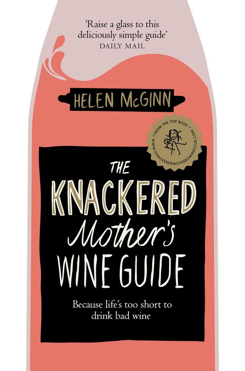 Produktbild: The Knackered Mother's Wine Guide