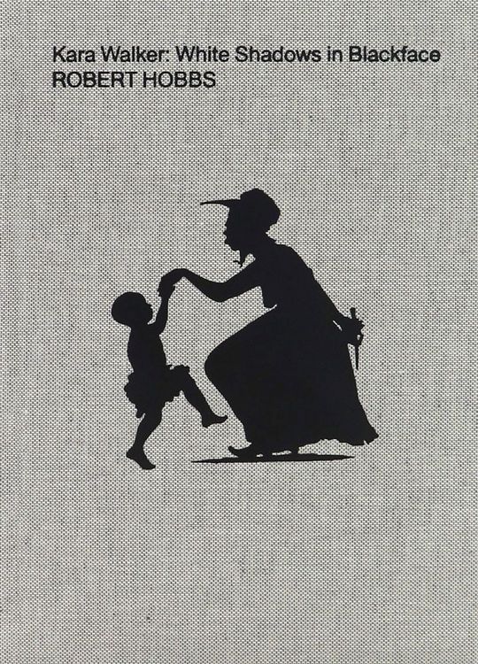 Produktbild: Kara Walker: White Shadows in Blackface