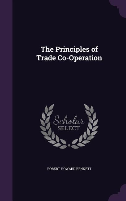 Produktbild: The Principles of Trade Co-Operation