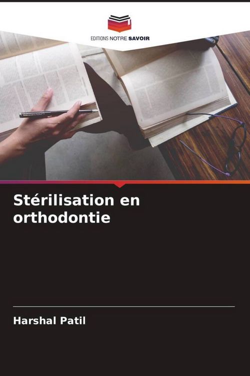 Produktbild: St&eacute;rilisation en orthodontie