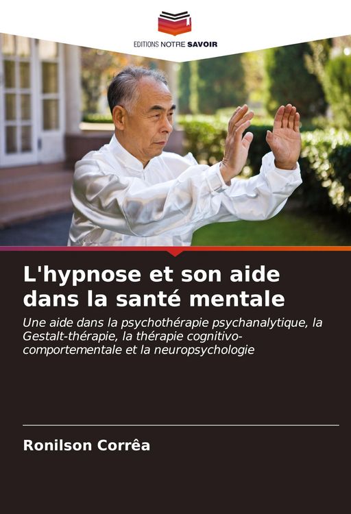 Produktbild: L'hypnose et son aide dans la sant&eacute; mentale
