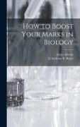 Produktbild: How to Boost Your Marks in Biology
