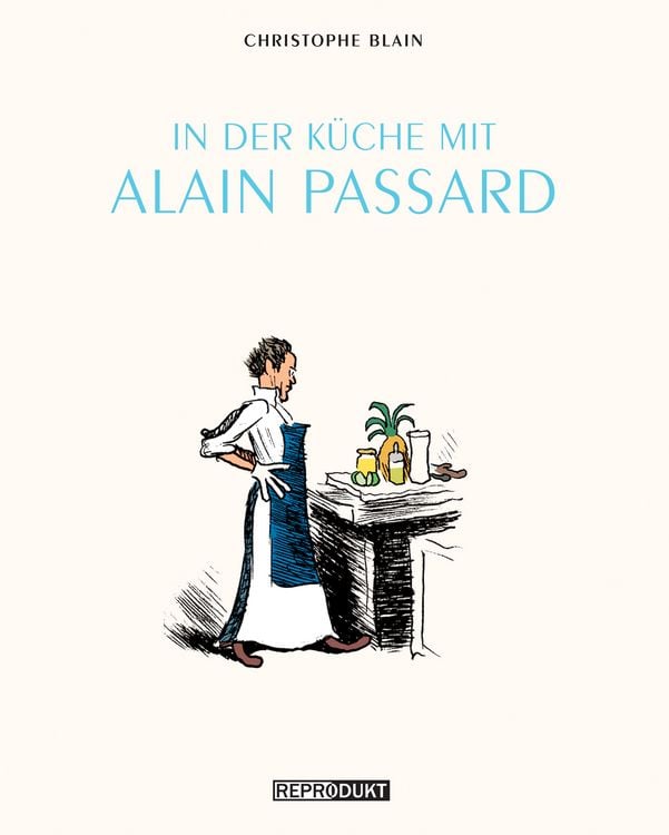 Produktbild: In der K&uuml;che mit Alain Passard