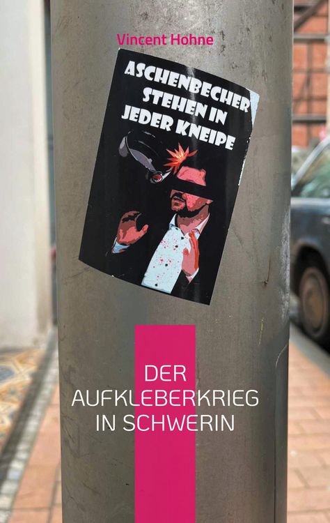 Produktbild: Der Aufkleberkrieg in Schwerin