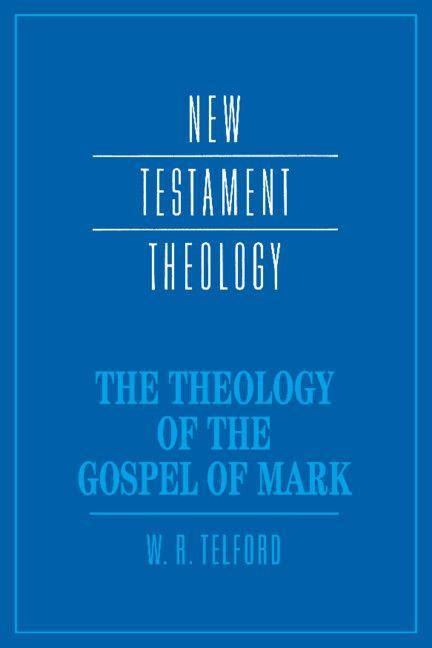 Produktbild: The Theology of the Gospel of Mark