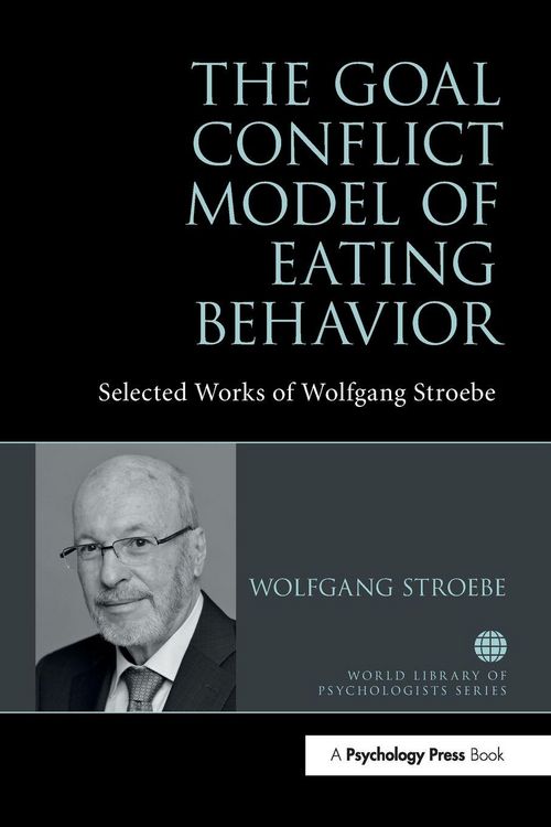 Produktbild: The Goal Conflict Model of Eating Behavior