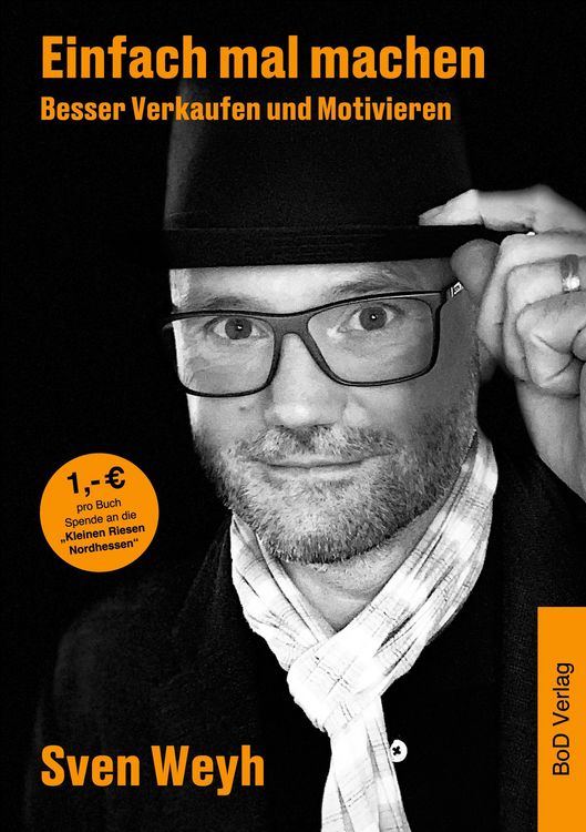 Produktbild: Einfach mal machen - Besser Verkaufen und Motivieren