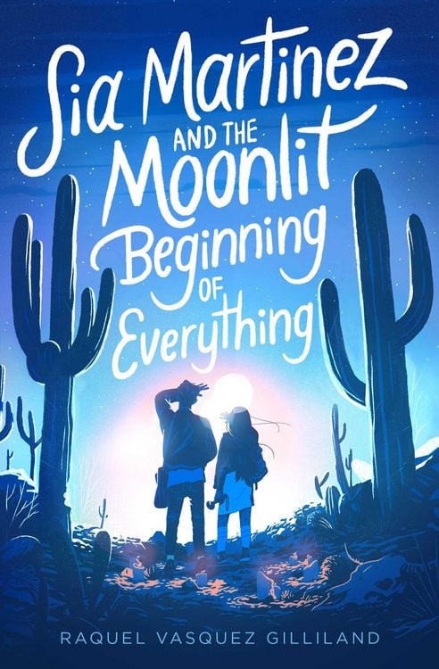Produktbild: Sia Martinez and the Moonlit Beginning of Everything