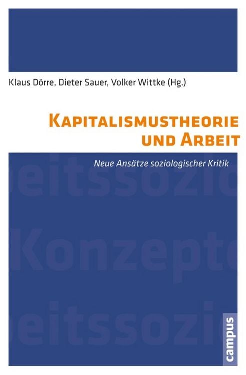 Produktbild: Kapitalismustheorie und Arbeit