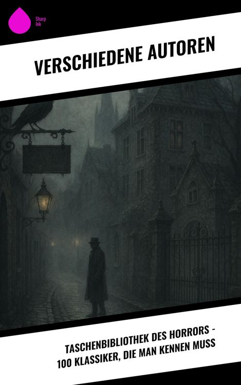 Produktbild: Taschenbibliothek des Horrors - 100 Klassiker, die man kennen muss