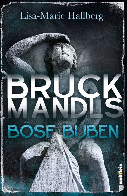 Produktbild: Bruckmandls b&ouml;se Buben