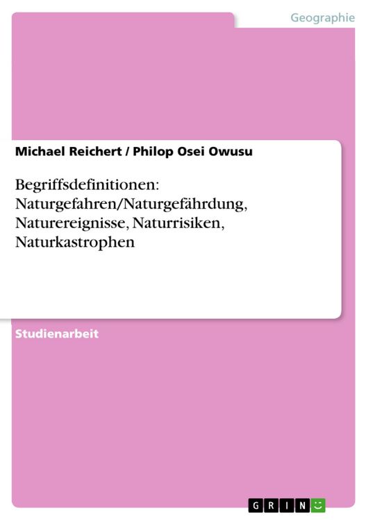 Produktbild: Begriffsdefinitionen: Naturgefahren/Naturgef&auml;hrdung, Naturereignisse, Naturrisiken, Naturkastrophen