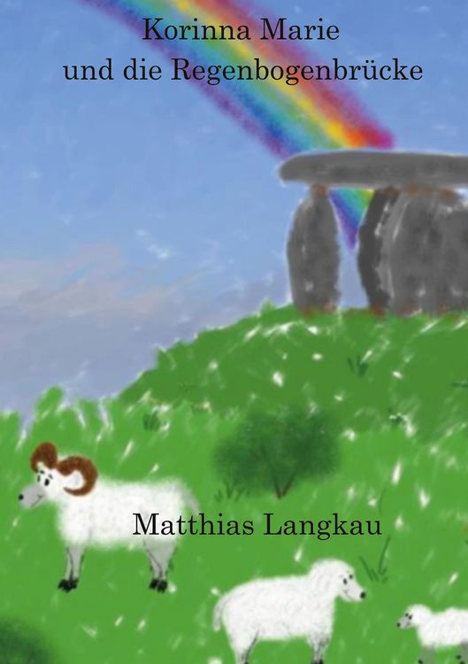 Produktbild: Korinna Marie und die Regenbogenbr&uuml;cke