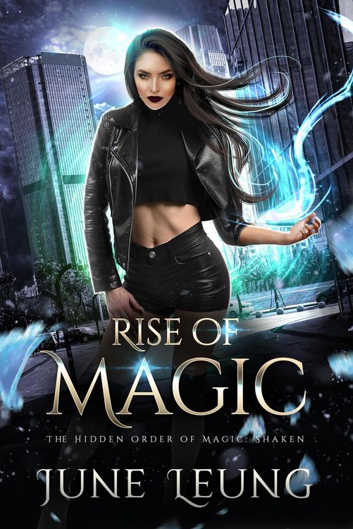 Produktbild: Rise of Magic (The Hidden Order of Magic: Shaken, #1)