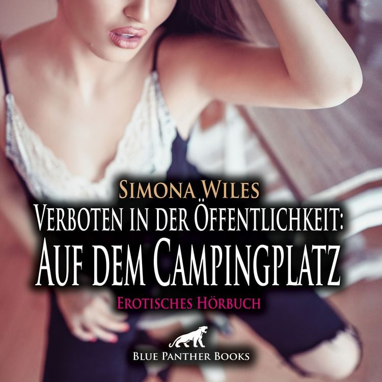 Produktbild: Verboten in der Öffentlichkeit: Auf dem Campingplatz / Erotik Audio Story / Erotisches Hörbuch