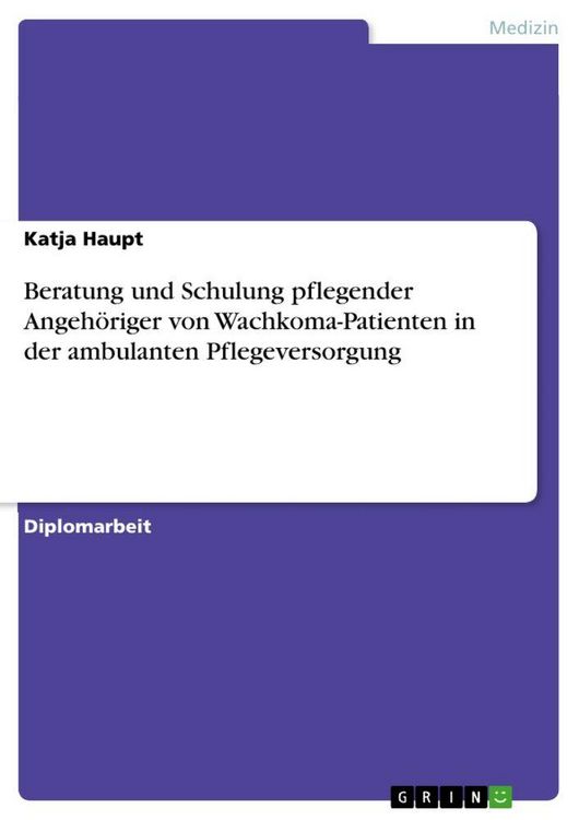 Produktbild: Beratung und Schulung pflegender Angeh&ouml;riger von Wachkoma-Patienten in der ambulanten Pflegeversorgung