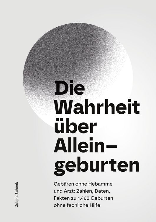 Produktbild: Die Wahrheit &uuml;ber Alleingeburten