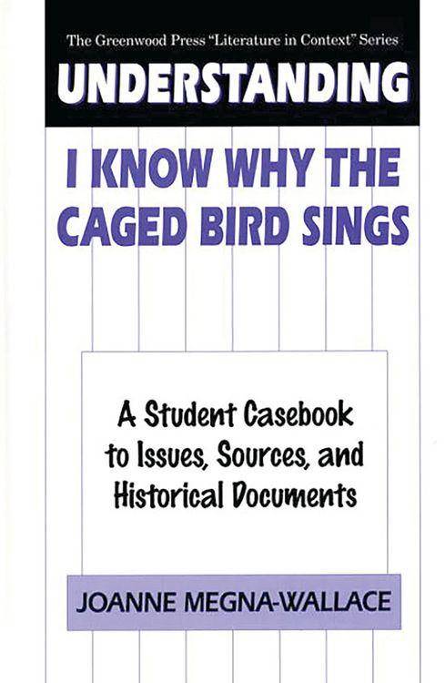Produktbild: Understanding I Know Why the Caged Bird Sings